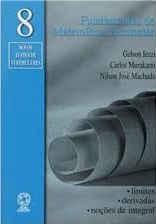 Fundamentos de matemática elementar, 8 : limites, derivadas, noções de integral