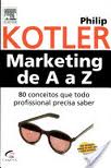Marketing de A a Z : 80 conceitos que todo profissional precisa saber