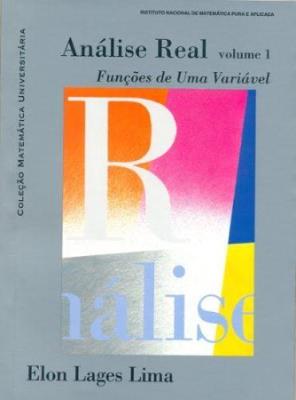 Análise real : volume 1 : funções de uma variável
