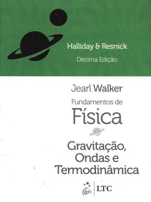 Fundamentos de física, 2 : gravitação, ondas e termodinâmica