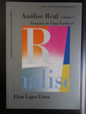 Análise real, volume 1 : funções de uma variável