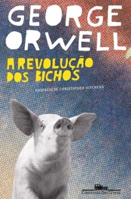 A revolução dos bichos : um conto de fadas
