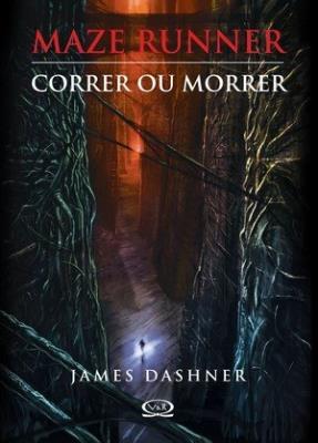 Maze runner : correr ou morrer