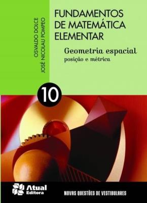 Fundamentos de matemática elementar, 10 : geometria espacial : posição e métrica