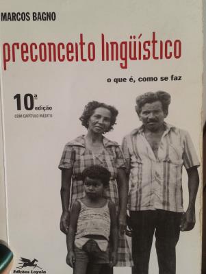 Preconceito linguístico : o que é, como se faz