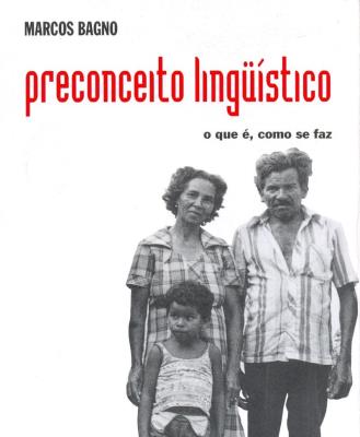 Preconceito linguístico : o que é, como se faz