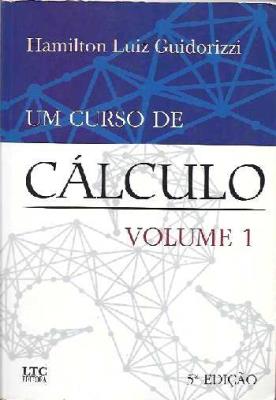 Um curso de cálculo : v. 1