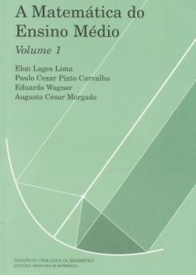 A matemática do ensino médio : volume 1