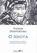 O idiota : romance em quatro partes