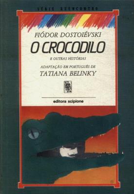 O crocodilo e outras histórias