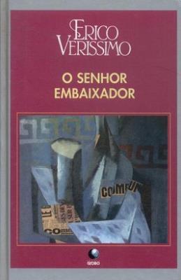 O senhor embaixador