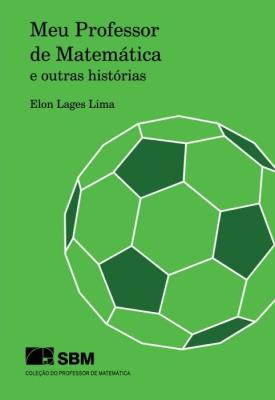 Meu professor de matemática e outras histórias