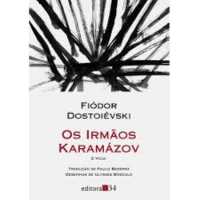 Os irmãos Karamázov : romance em quatro partes com epílogo