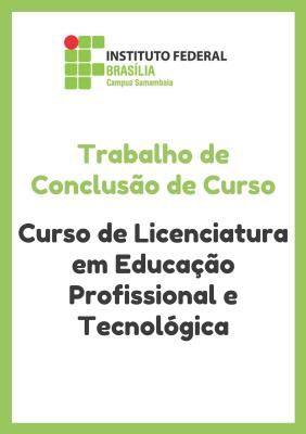 Uso da tecnologia nas aulas de educação profissional e tecnológica no Instituto Federal de Brasília, Campus Samambaia