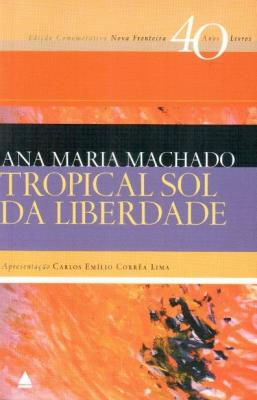 Tropical sol da liberdade