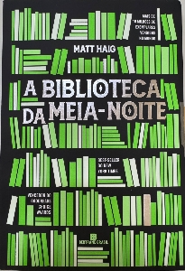 A biblioteca da meia-noite [texto]