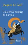 Uma breve história da Europa