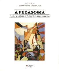 A pedagogia : teorias e práticas da antiguidade aos nossos dias