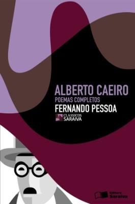 Alberto Caeiro : poemas completos