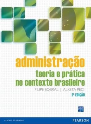 Administração : teoria e prática no contexto brasileiro