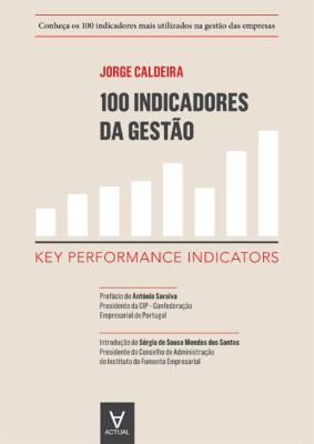 100 indicadores da gestão : key performance indicators