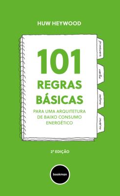 101 regras básicas para uma arquitetura de baixo consumo energético