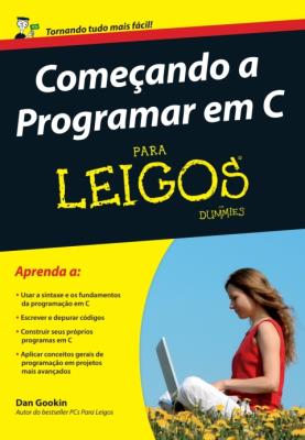 Começando a programar em C para leigos