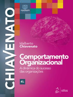 Comportamento organizacional : a dinâmica do sucesso das organizações