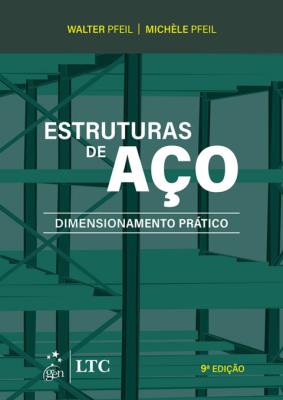 Estruturas de aço : dimensionamento prático