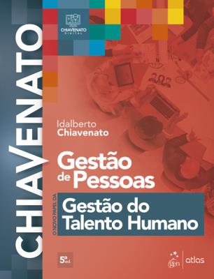 Gestão de pessoas : o novo papel da gestão do talento humano