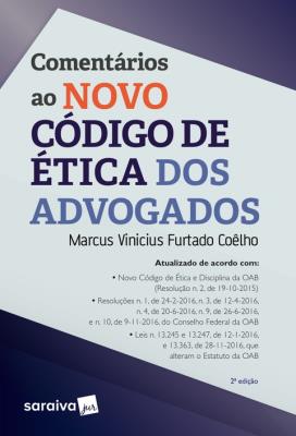 Comentários ao novo Código de Ética dos Advogados