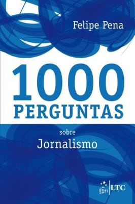 1000 perguntas de jornalismo