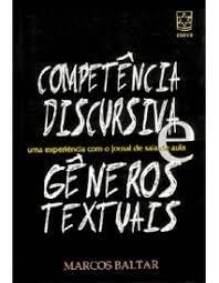 Competência discursiva e gêneros textuais : uma experiência com o jornal de sala de aula