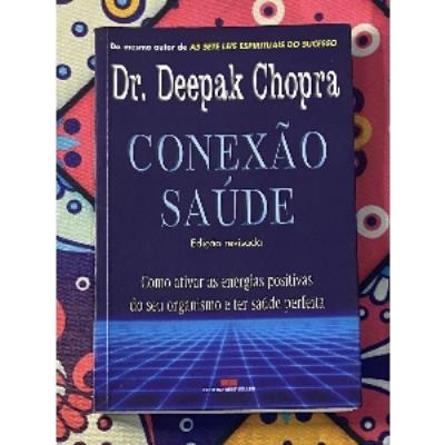 Conexão saúde : como despertar a inteligência do corpo
