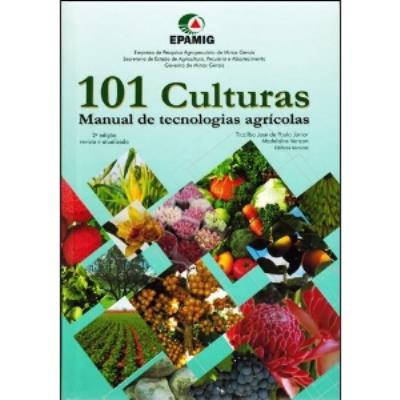 101 culturas : manual de tecnologias agrícolas