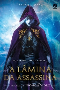 A lâmina da assassina : histórias de trono de vidro