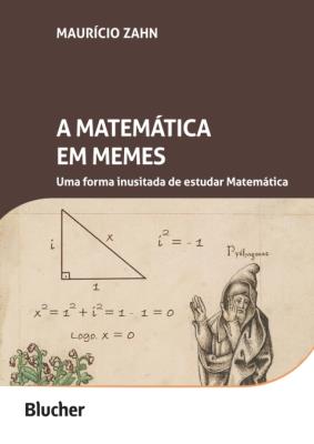 A matemática em memes : uma forma inusitada de estudar matemática