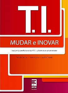 T. I. mudar e inovar : resolvendo conflitos com ITIL V3 - aplicado a um estudo de caso