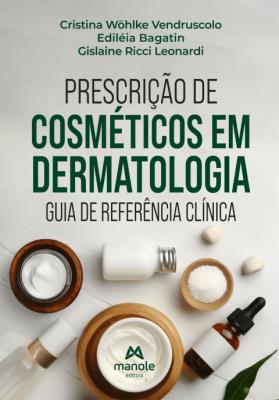 Prescrição de cosméticos em dermatologia : guia de referência clínica