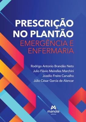 Prescrição no plantão : emergência e enfermaria