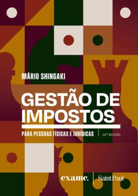 Gestão de impostos : para pessoas físicas e jurídicas