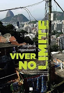 Viver no limite : Território e multi/transterritorialidade em tempos de in-segurança e contenção