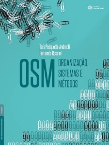 Organização, sistemas e métodos