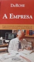 A empresa : como funcionam as empresas filiadas e os profissionais associados ao Sistema DeRose
